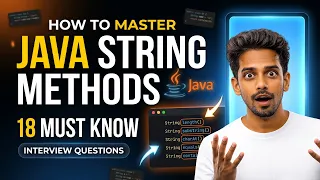 How To Learn Java String Methods for Interviews 18 Important Methods Explained