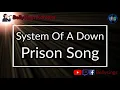 System of a Down - Prison Song (Karaoke)