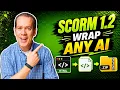 Wrap Any AI Interaction in SCORM 1 2 Free Driver