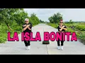 Download Lagu LA ISLA BONITA ( Dj Jif Remix ) Dance workout
