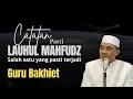 Download Lagu Catatan Lauhul Mahfudz Yang Pasti Akan Terjadi Dalam Diri Manusia - Guru Bakhiet