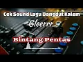 Download Lagu Cek sound Lagu Dangdut Kalem gleerrr Bintang Pentas 2024