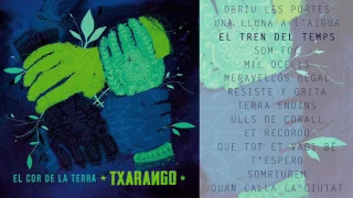 Txarango - El Cor de la Terra (Álbum Complet)