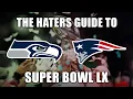 The Haters Guide to Super Bowl 60