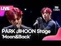 Download Lagu [LIVE] 박지훈 PARK JIHOON 'Moon\u0026Back'(문앤백) Showcase Stage 쇼케이스 무대