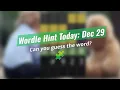 Today s Wordle Hint December 29 2024