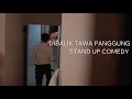 Lagu DIBALIK TAWA PANGGUNG STAND UP COMEDY - AKU JAWA DIA CINA