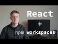 React app NPM workspaces