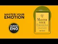 Full book Master Your Emotions by Thibaut Meurisse