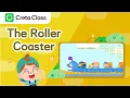The Roller Coaster Math for Kids Math Lessons Creta Class