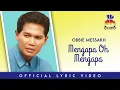 Lagu Obbie Messakh - Mengapa Oh Mengapa (Official Lyric Video)