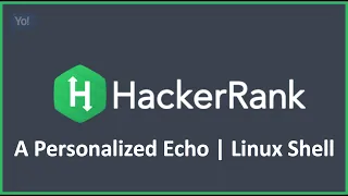 A Personalized Echo Hacker Rank Solution in Linux Shell