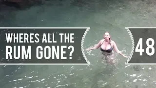 Sailing Around The World – Wheres All The Rum Gone? – Living With The Tide – Ep 48
