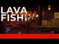 Everything You Need Know About Lava Fishing in Terraria