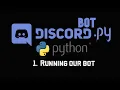 Running our bot Creating a discord bot w python discord py rewrite Part