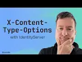 Understanding the X-Content-Type-Options Header