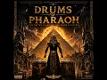 Drums of Pharaoh