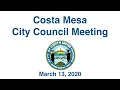 Costa Mesa City Council Meeting March 13 2020