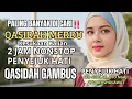 Download Lagu PALING BANYAK DI CARI SEDUNIAA ❤️ QOSIDAH GAMBUS MERDUU PENYEJUK HATI/ BIKIN HATI ADEM 
