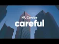 Download Lagu NF, Cordae - Careful (Lyrics)