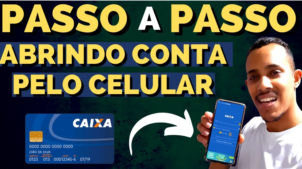 COMO ABRIR CONTA NA CAIXA PELO CELULAR