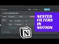 NESTED FILTERS IN NOTION Guide to Nested Filters and Filter Groups in Notion
