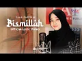 Veve Zulfikar - Bismillah ( Official Lyric Video )