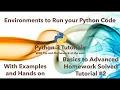Python 3 Tutorials Basic to Advanced Tutorial 2 Environments to Run your Python Code