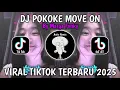 Lagu DJ POKOKE MOVE ON MARGA FVNKY || DUH DEK AKU WES LALI NYAMBUNG KATRESNAN RO KOWE VIRAL TIKTOK 2025