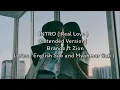INTRO(Real Love)//Brandz ft Zion//Lyrics//English and Myanmar Sub