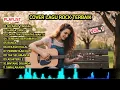 Lagu Cover lagu rock terbaik 2026 | lagu rock band Indonesia vol 1 