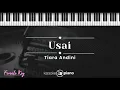 Usai - Tiara Andini (KARAOKE PIANO - FEMALE KEY)
