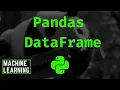 Pandas DataFrame using Python Lists For Beginners