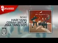 NOAH - Hari Yang Cerah Untuk Jiwa Yang Sepi (Official Karaoke Video)