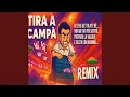 Lagu Tira a Campà (Remix)
