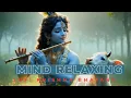 Download Lagu Mind relaxing Krishna bhajans |  25 minutes non-stop lofi Krishna bhakti songs | Bhakti production