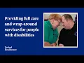 Providing full care and wrap-around services for people with disabilities - UnitedHealthcare