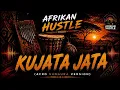 Kujata Jata (Afro-Sungura Version) Afrikan Hustle