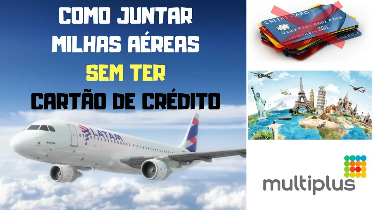 COMO JUNTAR MILHAS AÉREAS SEM TER CARTÃO DE CRÉDITO