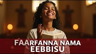 Faarfanna Afaan Oromoo_#jesus #oromosongs SINBONE GAMACHIS