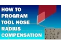 CNC LATHE PROGRAMMING LESSON 6 - TOOL NOSE RADIUS COMPENSATION