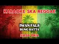 Lagu Karaoke ska reggae🎺 Iwan Fals Bung Hatta