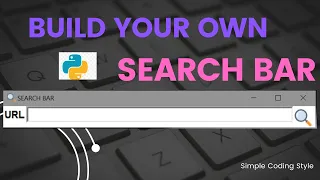 Python GUI Project How to build Your Own Search Bar for Beginners