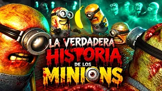 LA VERDADERA HISTORIA de LOS MINIONS que NADIE te contó
