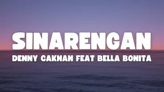 denny caknan feat bella bonita sinarengan lirik dan terjemahan