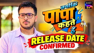 Papa Kehte hain Episode 1 Kab aayega, Release Date & Timing 