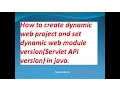 How to configure dynamic web module while creating dynamic web project
