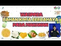 WASPADA BAHAN KIMIA BERBAHAYA PADA MAKANAN