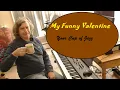 Download Lagu My Funny Valentine -   Richard Rodgers and Lorenz Hart - Piano cover by George Zwierzchowski