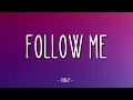 Benjamin Tucker - Follow me feat NEZZA (lyrics)